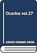 Ocarina vol.27