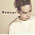Damage（初回限定盤）