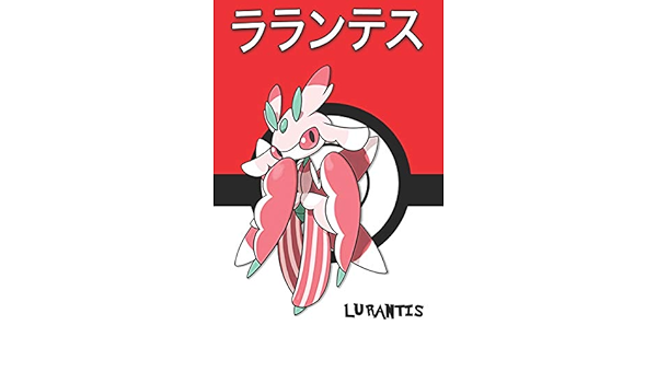 Amazon Lurantis ラランテス Rarantesu Floramantis Mantidea Pokemon Notebook Blank Lined Journal Legends Lickitung Flora