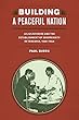Building a Peaceful Nation: Julius Nyerere and the Establishment of Sovereignty in Tanzania, 1960-1964 (Rochester Studies in African History and the Diaspora)