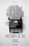Bastards of the King (English Edition)
