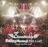 Rolling Monkey�fs THE LAST�uOn our way,Way to go�v