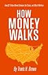 How Money Walks - How $2 Trillion Moved Between the States, and Why It Matters (English Edition)