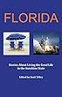 Florida: Stories about Living the Good Life in the Sunshine State