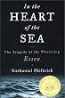In the Heart of the Sea: The Tragedy of the Whaleship Essex