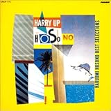 HARRY UP HOSONO�`Haruomi Hosono Best Selections�`
