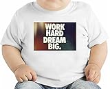 Work Hard Dream Big オーガニックベビーTシャツ 12 - 18 Months
