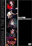 ���C�u�鍑 SHEENA&THE ROKKETS