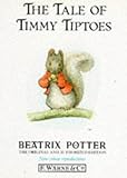 The Tale of Timmy tiptoes (Peter Rabbit) The Tale of Timmy tiptoes (Peter Rabbit)