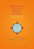 Strengthening Teaching and Learning in Research Universities: Strategies and Initiatives for Institutional Change