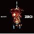 ZERO -ゼロ-（初回限定盤B）