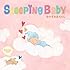 スリーピング・ベイビー~おやすみ赤ちゃん