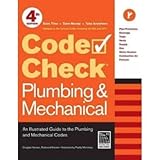 Code Check Plumbing and Mechanical; An Illustrated Guide to the Plumbing and Mechanical Codes おもちゃ (
