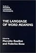The Language of Word Meaning (Studies in Natural Language Processing)