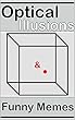 Memes: Epic Illusions & Funny Memes: Awesome Mind-Boggling Illusions With Dank Memes (English Edition)