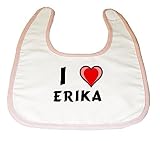 Baby Bib with I Love Erika (first name/surname/nickname) by Shopzeus