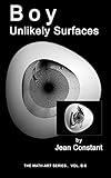 Boy unlikely surfaces: Inside out geometry (The Math-Art series, Vol. B Book 6) (English Edition)