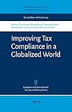 Improving Tax Compliance in a Globalized World (WU – Tax Law and Policy Series Book 9) (English Edition)
