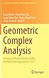 Geometric Complex Analysis: In Honor of Kang-Tae Kim’s 60th Birthday, Gyeongju, Korea, 2017 (Springer Proceedings in Mathematics & Statistics)
