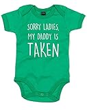 (ごめんなさい、私のパパは予約済み。) Sorry Ladies, My Daddy Is Taken, プリント　ベビースーツ - グリーン/白 12-18 ヶ月