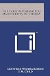 The Early Mathematical Manuscripts of Leibniz