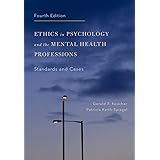Ethics in Psychology and the Mental Health Professions: Standards and Cases