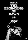 KYONO LIVE -The Beginning of Dawn- (特典なし) [DVD]