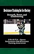 Resistance Training for Ice Hockey: Strength, Power, and Conditioning (English Edition)