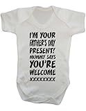 I'm Your Fathers Day Present, Mummy Says You Are Welcome! Baby Vest Grow Onesie by the T bird