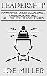 Leadership: Management Skills, Social Skills, Communication Skills - All The Skills You'll Need (Body Language,Persuasion,Manipulation,Confidence Book 10) (English Edition)