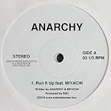 Run It Up feat. MIYACHI ANARCHY