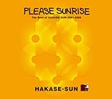 PLEASE SUNRISE The Best Of HAKASE-SUN 2001-2008