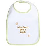 CafePress Life is better with a Beagle Bib - Standard Kiwi by CafePress