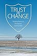 Trust and Change: Thinking Points on Therapeutic Communities