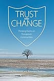 Trust and Change: Thinking Points on Therapeutic Communities