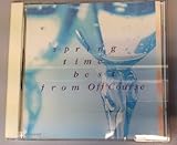 Spring Time Best From OFF COURSE