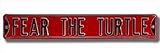 Fear the Turtle Street Sign
