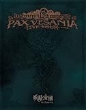�d���隠��Z��������T�c�A�[PAX VESANIA TOUR LIVE