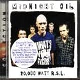 20,000 Watt RSL: Midnight Oil Collection