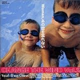 Change The Wind vol.2