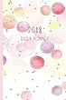 2018 Daily Planner: 12 Month Daily Planner / Notebook / Diary / Journal / 2018 Calendar / Organizer 1-Page-A-Day Extra Dots and Blank Pages for Journaling, Planning, Calligraphy, Sketching, Note-Taking and More!