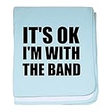 CafePress – Its Ok Im With The Band – スーパーソフトベビー毛布、新生児おくるみ ブルー 077412225825CD2