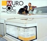 LYRICAL TYRANTS FROM LOCAL TO GLOBAL