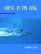 Curse of the Cuda (English Edition)