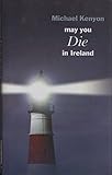 May You Die in Ireland (Black Dagger Crime Series)
