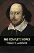 The Complete Works of William Shakespeare
