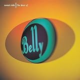 Sweet Ride: The Best Of Belly