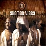 Shaman Vibes