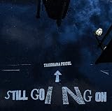 STILL GOING ON [LP] (生産限定盤) [Analog]