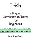 Irish Bilingual Conversation Texts for Beginners (Irish Edition)